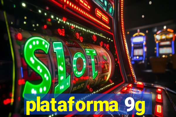 plataforma 9g